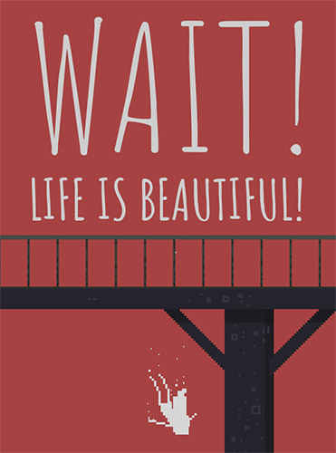 Wait! Life is Beautiful! cover
