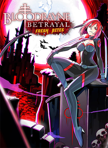 BloodRayne Betrayal: Fresh Bites cover