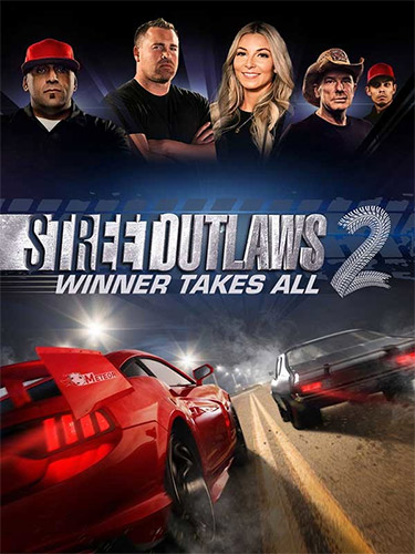 Street Outlaws 2: Winner Takes All cover