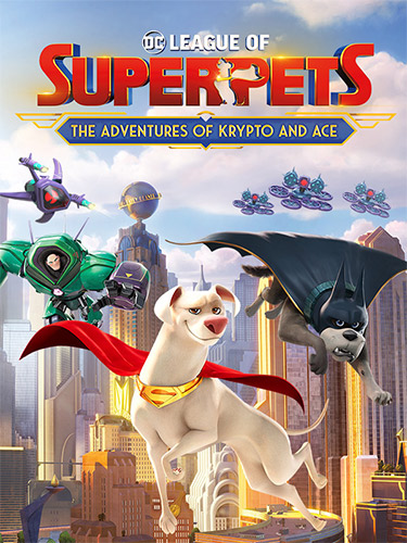 DC League of Super-Pets: The Adventures of Krypto and Ace cover