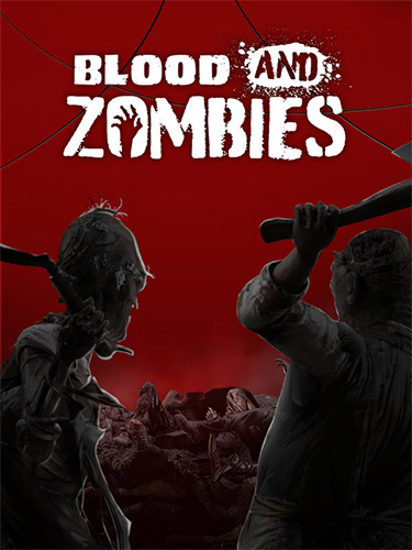 Blood & Zombies + 2 DLCs cover