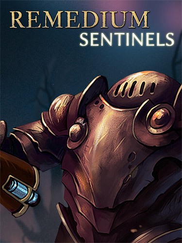 REMEDIUM: Sentinels cover