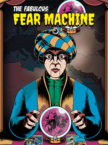 The Fabulous Fear Machine cover