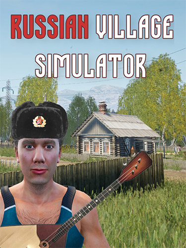 Russian Village Simulator + Windows 7 Fix cover