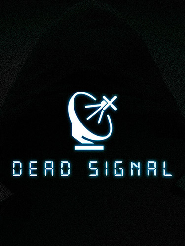 Dead Signal + Windows 7 Fix cover