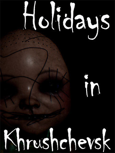 Holidays in Khrushchevsk cover