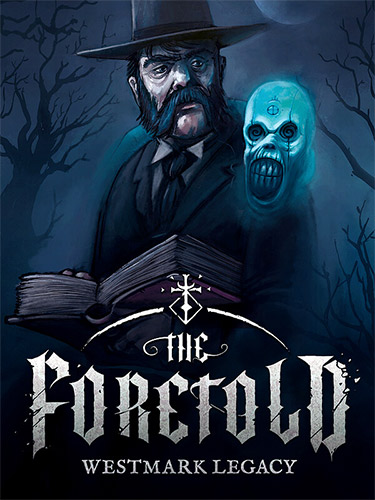 The Foretold: Westmark Legacy cover