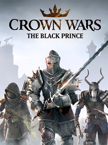 Crown Wars: The Black Prince + 2 DLCs + Windows 7 Fix cover