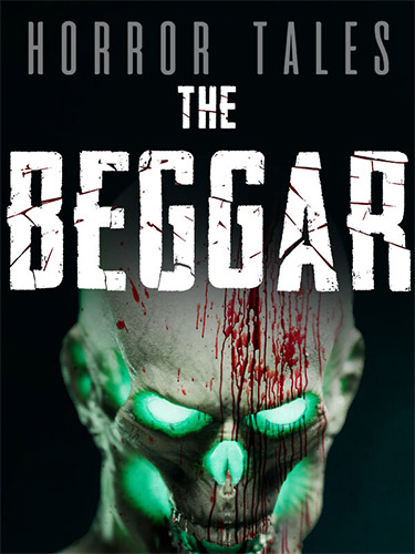 HORROR TALES: The Beggar + Windows 7 Fix cover