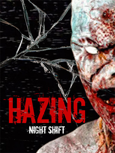 Hazing: Night Shift + Windows 7 Fix cover
