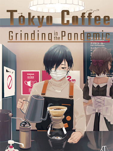 Tokyo Coffee: Grinding in the Pandemic cover