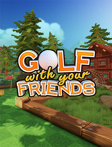 Golf With Your Friends: Ultimate Edition, v282 (282.909355) + 17 DLCs/Bonuses cover