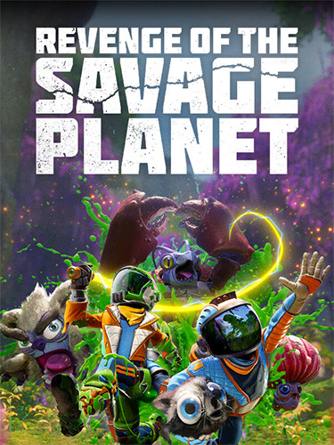 Revenge of the Savage Planet: Cosmic Hoarder Edition, v2026-1-12-117297 + 10 DLCs/Bonuses cover