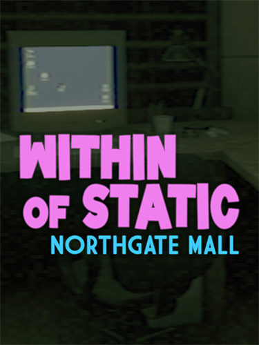 Within of Static: Northgate Mall cover